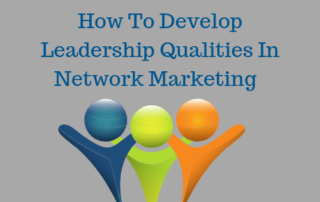 Leadership Qualities, Network Marketing, Leadership Fundamentals, Effective Leadership,